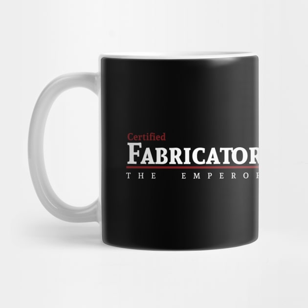 Certified - Fabricator General by Exterminatus